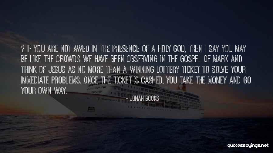Gospel Of Mark Jesus Quotes By Jonah Books Gospel Of Mark Jesus Quotes By Jonah Books
