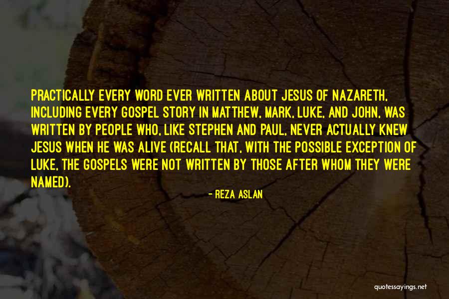 Gospel Of Mark Jesus Quotes By Reza Aslan Gospel Of Mark Jesus Quotes By Reza Aslan