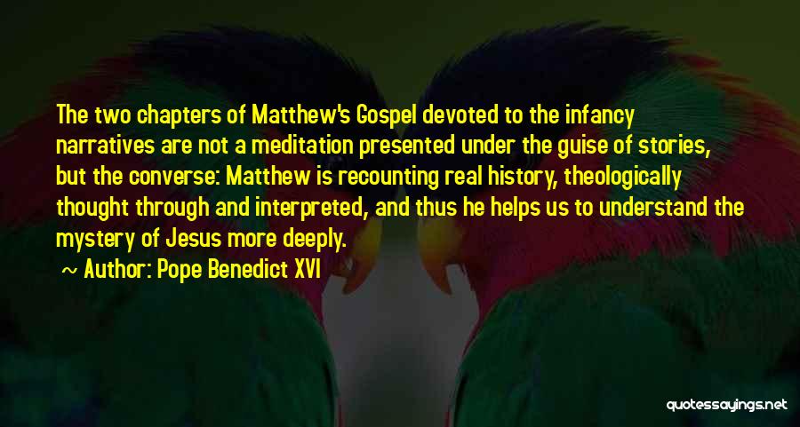 Gospel Of Matthew Quotes By Pope Benedict XVI
