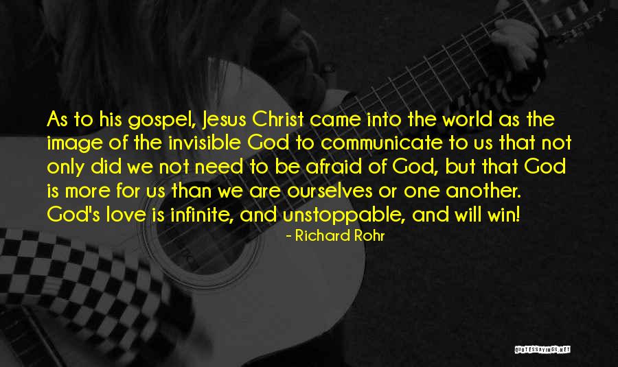 Gospel One God Quotes By Richard Rohr Gospel One God Quotes By Richard Rohr