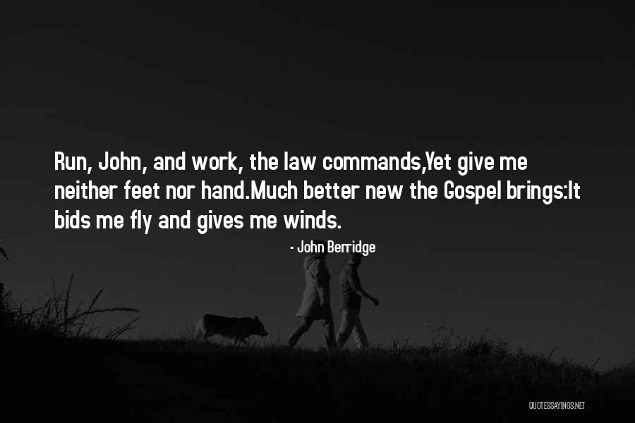 Gospel One Hand Quotes By John Berridge Gospel One Hand Quotes By John Berridge
