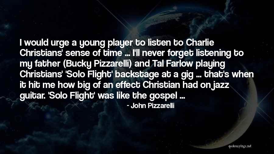 Gospel One Hit Quotes By John Pizzarelli