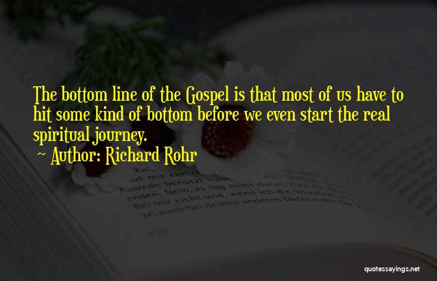 Gospel One Hit Quotes By Richard Rohr