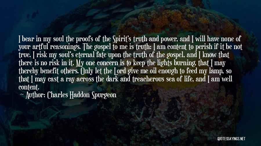 Gospel Quotes By Charles Haddon Spurgeon