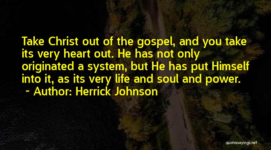 Gospel Quotes By Herrick Johnson