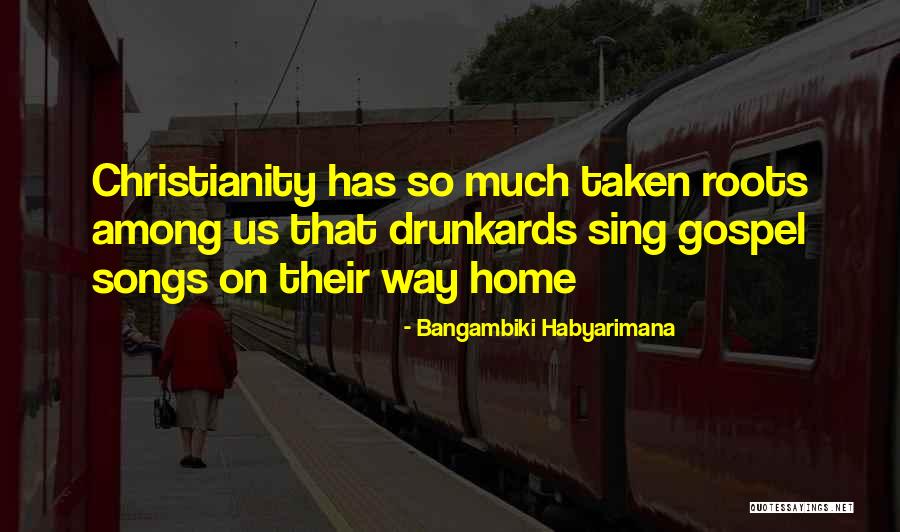 Gospel Quotes Quotes By Bangambiki Habyarimana Gospel Quotes Quotes By Bangambiki Habyarimana