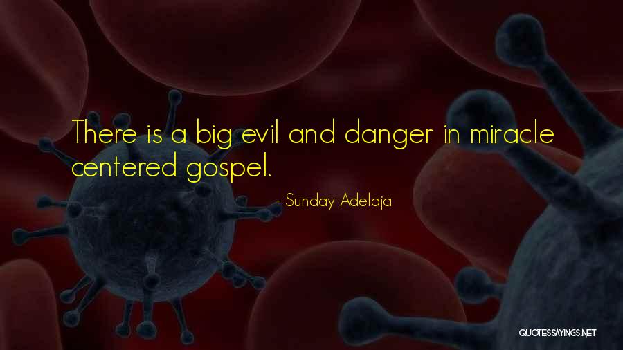Gospel Quotes Quotes By Sunday Adelaja Gospel Quotes Quotes By Sunday Adelaja