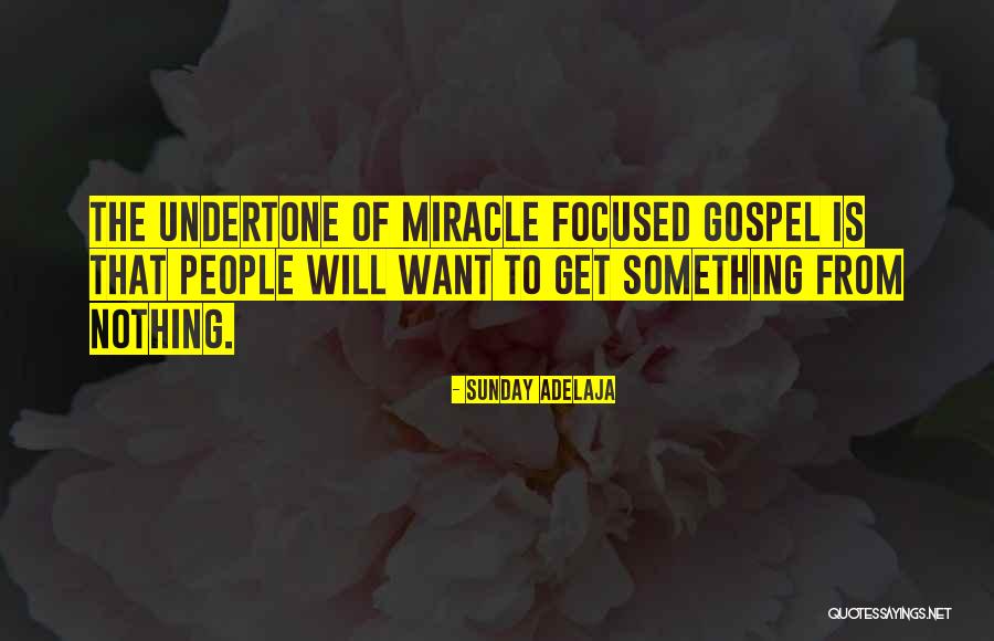 Gospel Quotes Quotes By Sunday Adelaja Gospel Quotes Quotes By Sunday Adelaja