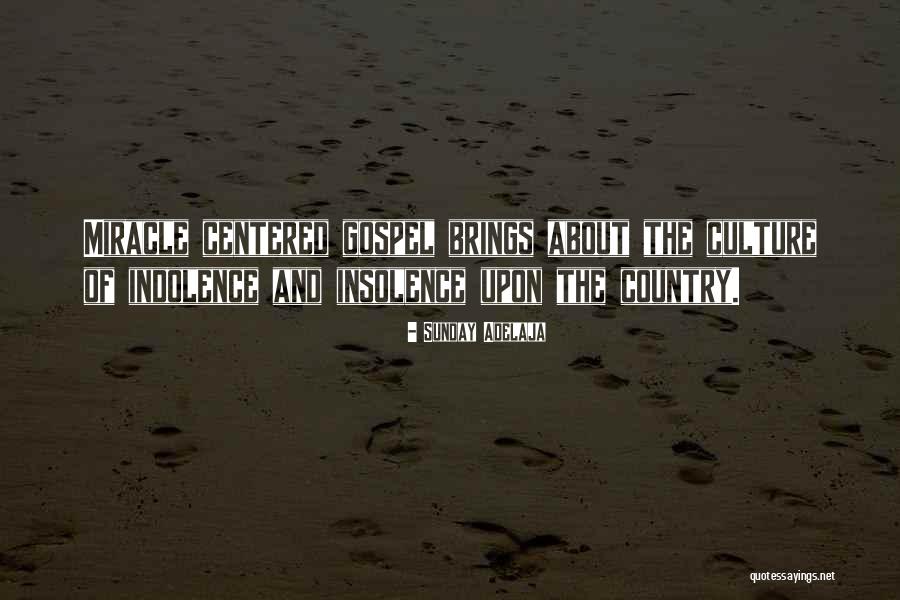 Gospel Quotes Quotes By Sunday Adelaja Gospel Quotes Quotes By Sunday Adelaja