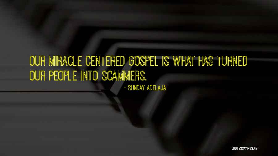 Gospel Quotes Quotes By Sunday Adelaja Gospel Quotes Quotes By Sunday Adelaja