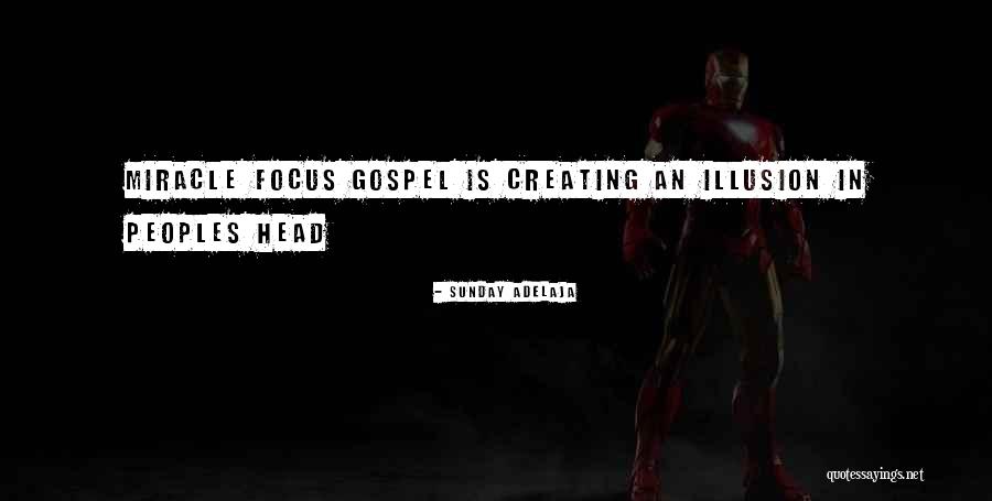 Gospel Quotes Quotes By Sunday Adelaja Gospel Quotes Quotes By Sunday Adelaja