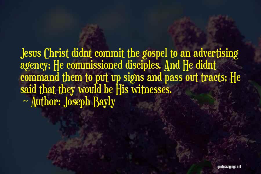 Gospel Tracts Quotes By Joseph Bayly