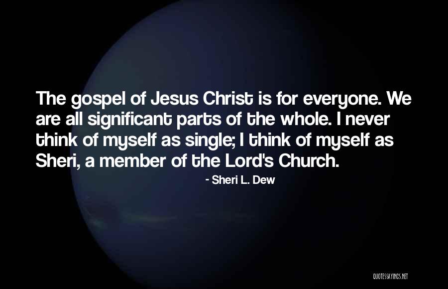 Gospel Who Is On The Lord Quotes By Sheri L. Dew Gospel Who Is On The Lord Quotes By Sheri L. Dew