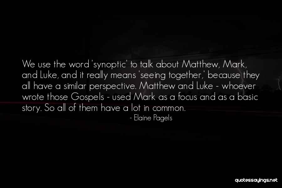 Gospels Quotes By Elaine Pagels Gospels Quotes By Elaine Pagels