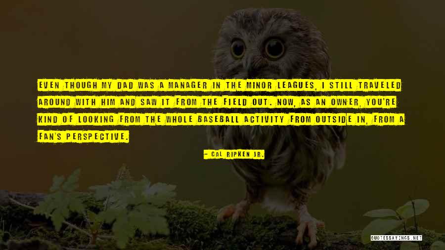 Gospodarska Quotes By Cal Ripken Jr. Gospodarska Quotes By Cal Ripken Jr.