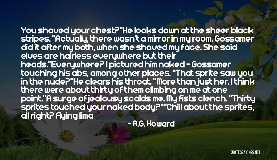 Gossamer Quotes By A.G. Howard Gossamer Quotes By A.G. Howard