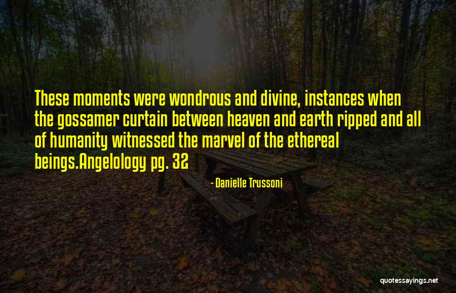 Gossamer Quotes By Danielle Trussoni Gossamer Quotes By Danielle Trussoni