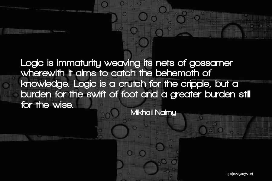 Gossamer Quotes By Mikhail Naimy