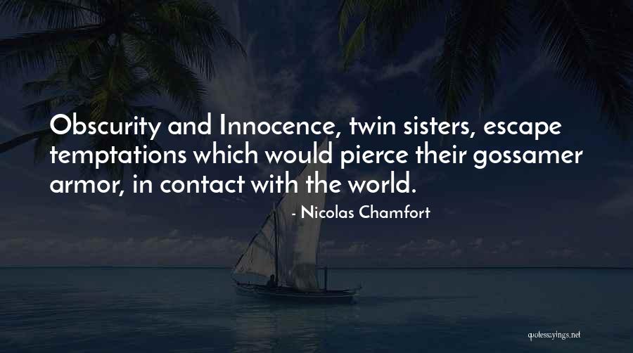 Gossamer Quotes By Nicolas Chamfort Gossamer Quotes By Nicolas Chamfort