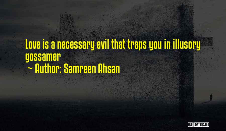 Gossamer Quotes By Samreen Ahsan