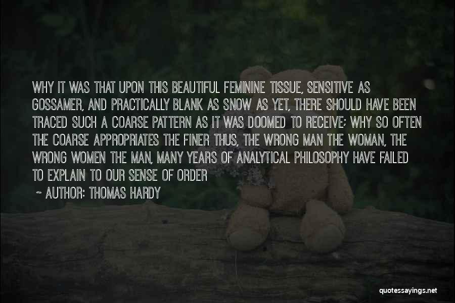 Gossamer Quotes By Thomas Hardy