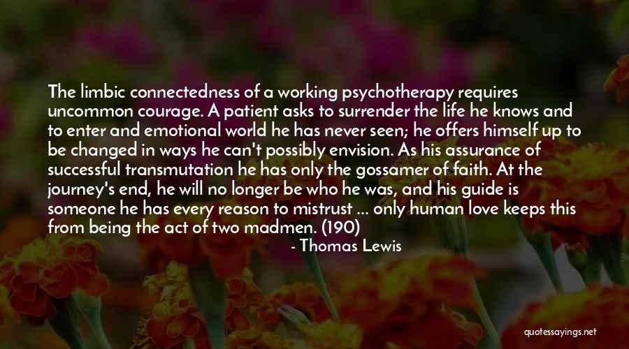 Gossamer Quotes By Thomas Lewis