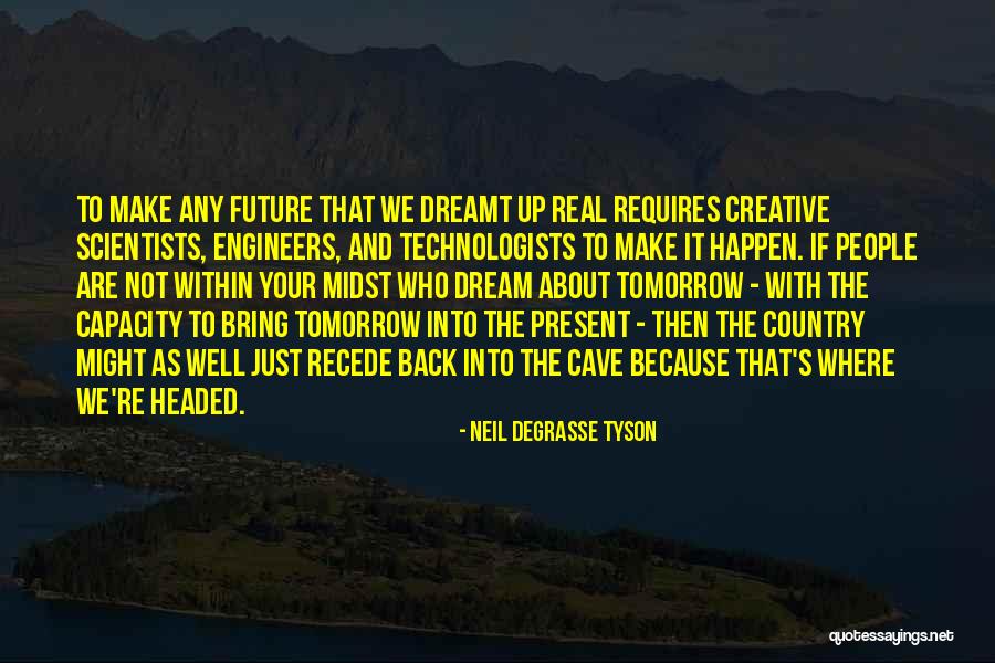 Gossamers Quotes By Neil DeGrasse Tyson Gossamers Quotes By Neil DeGrasse Tyson