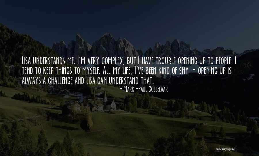 Gosselaar Mark Quotes By Mark-Paul Gosselaar Gosselaar Mark Quotes By Mark-Paul Gosselaar