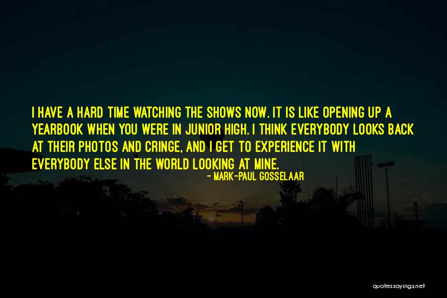 Gosselaar Mark Quotes By Mark-Paul Gosselaar Gosselaar Mark Quotes By Mark-Paul Gosselaar