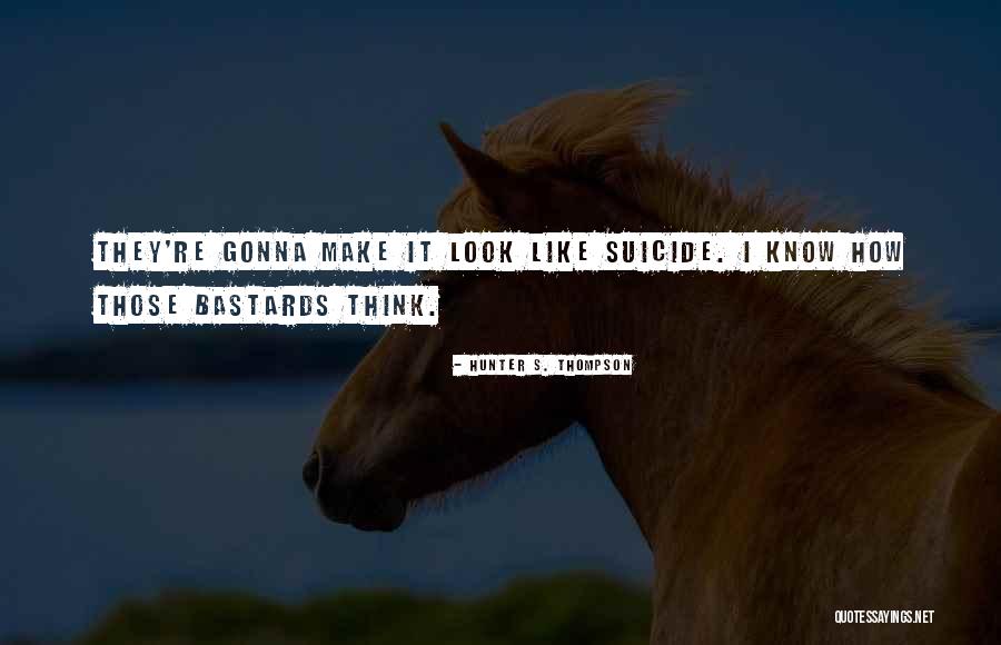 Gosselin Funeral Home Quotes By Hunter S. Thompson Gosselin Funeral Home Quotes By Hunter S. Thompson