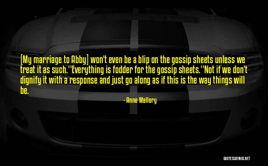 Gosses Broasted Quotes By Anne Mallory Gosses Broasted Quotes By Anne Mallory