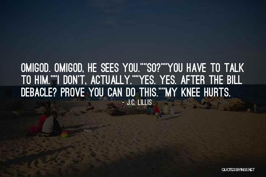 Gossin Wetlook Quotes By J.C. Lillis Gossin Wetlook Quotes By J.C. Lillis