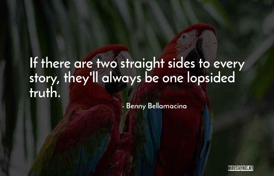 Gossip And Lies Quotes By Benny Bellamacina