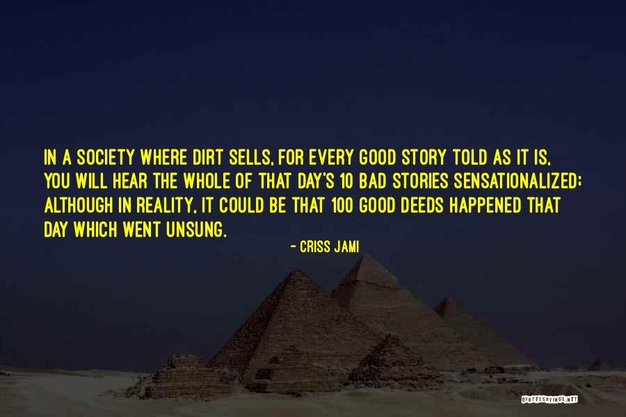 Gossip And Lies Quotes By Criss Jami