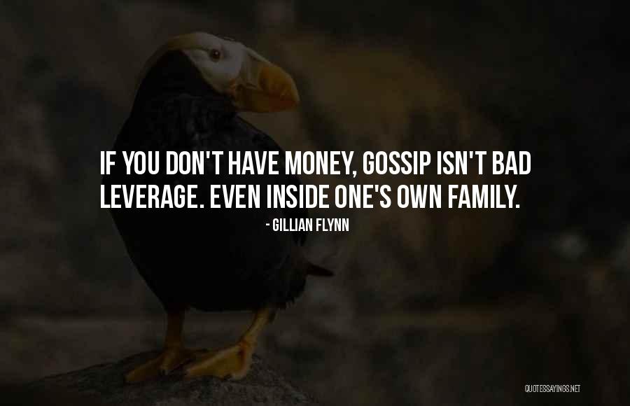 Gossip Family Quotes By Gillian Flynn Gossip Family Quotes By Gillian Flynn