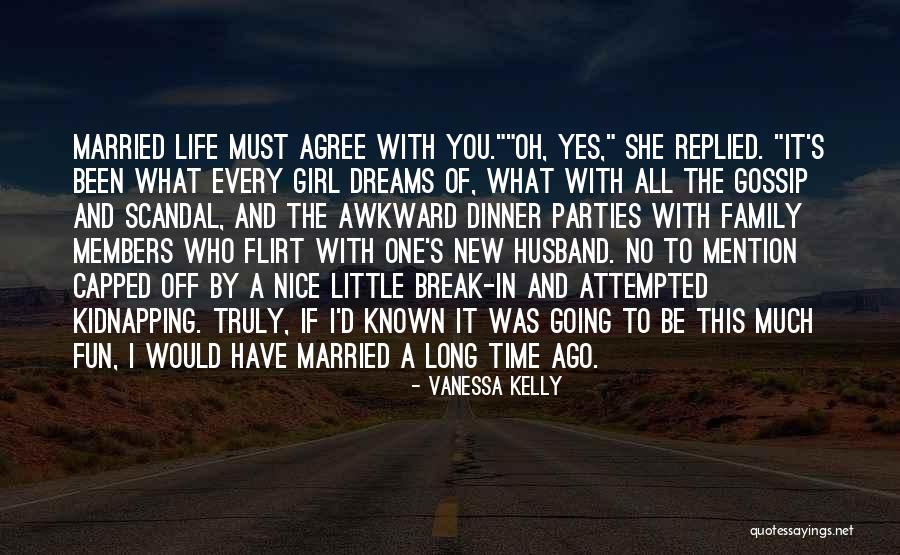 Gossip Family Quotes By Vanessa Kelly Gossip Family Quotes By Vanessa Kelly