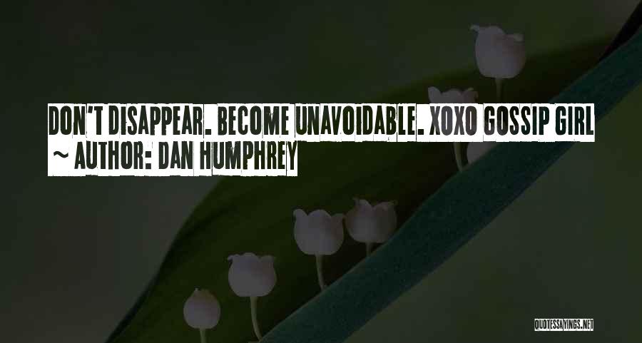 Gossip Girl G.g Quotes By Dan Humphrey