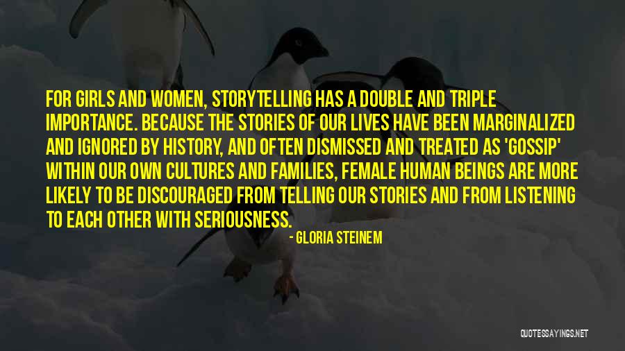 Gossip Girl Herself Quotes By Gloria Steinem