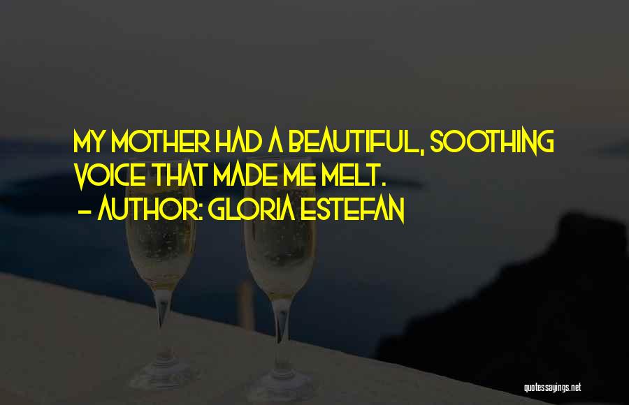 Gossip Girl Queen Bee Quotes By Gloria Estefan