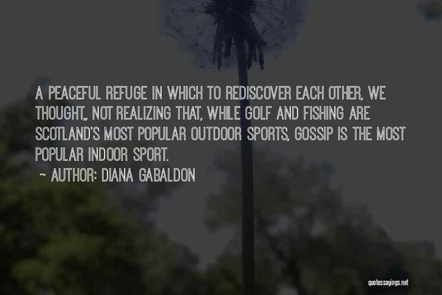 Gossip Humor Quotes By Diana Gabaldon