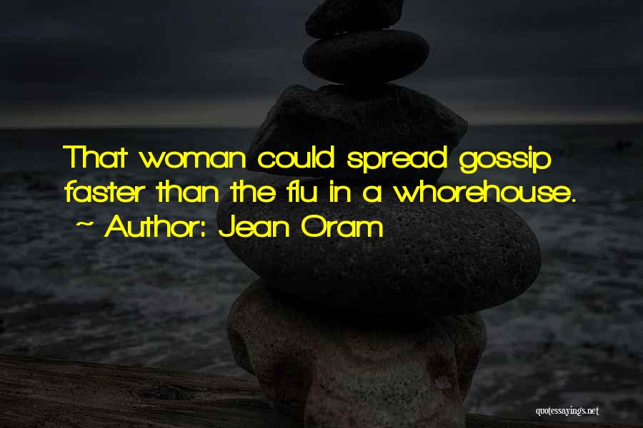 Gossip Humor Quotes By Jean Oram