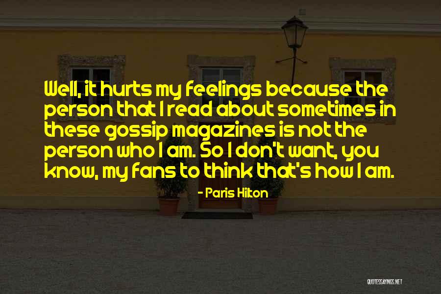 Gossip Magazines Quotes By Paris Hilton Gossip Magazines Quotes By Paris Hilton