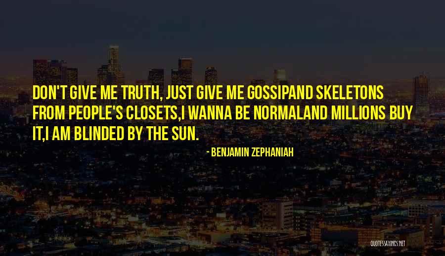 Gossip Quotes By Benjamin Zephaniah