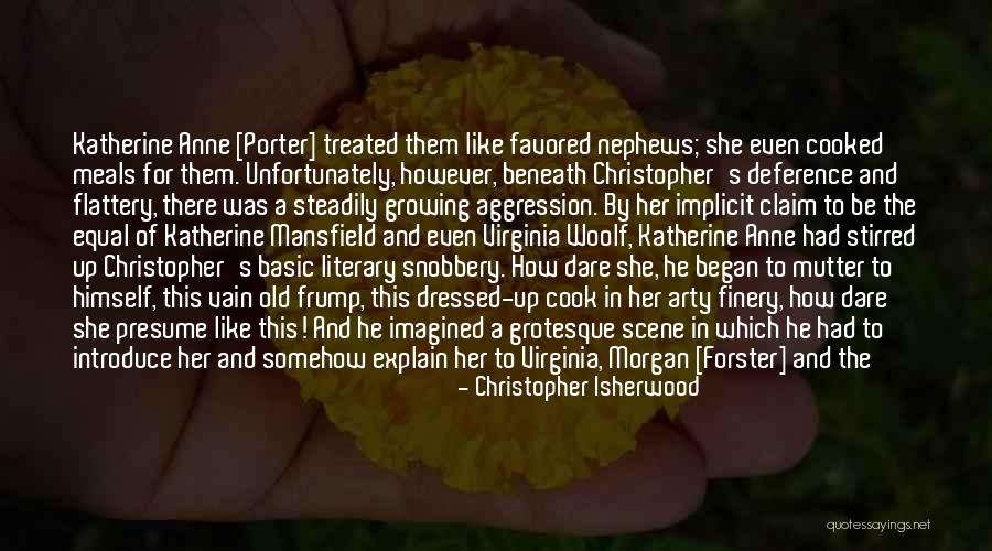Gossip Quotes By Christopher Isherwood