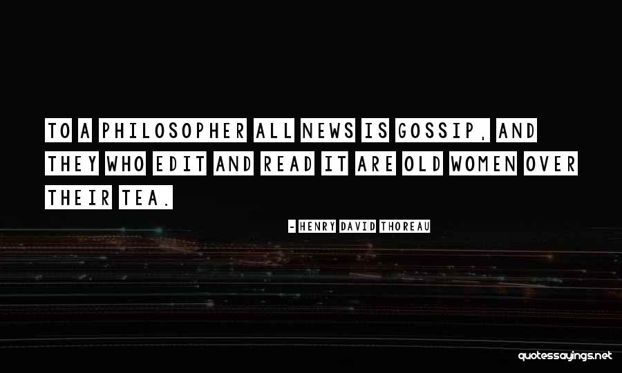 Gossip Quotes By Henry David Thoreau