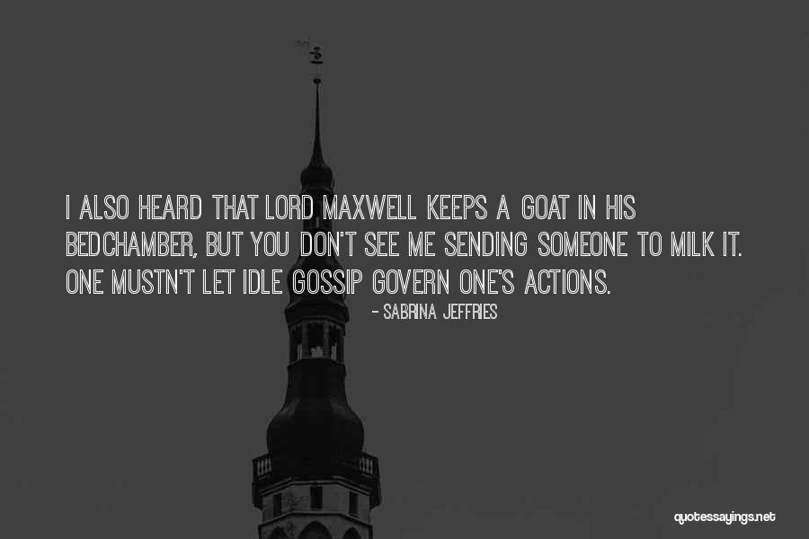 Gossip Quotes By Sabrina Jeffries