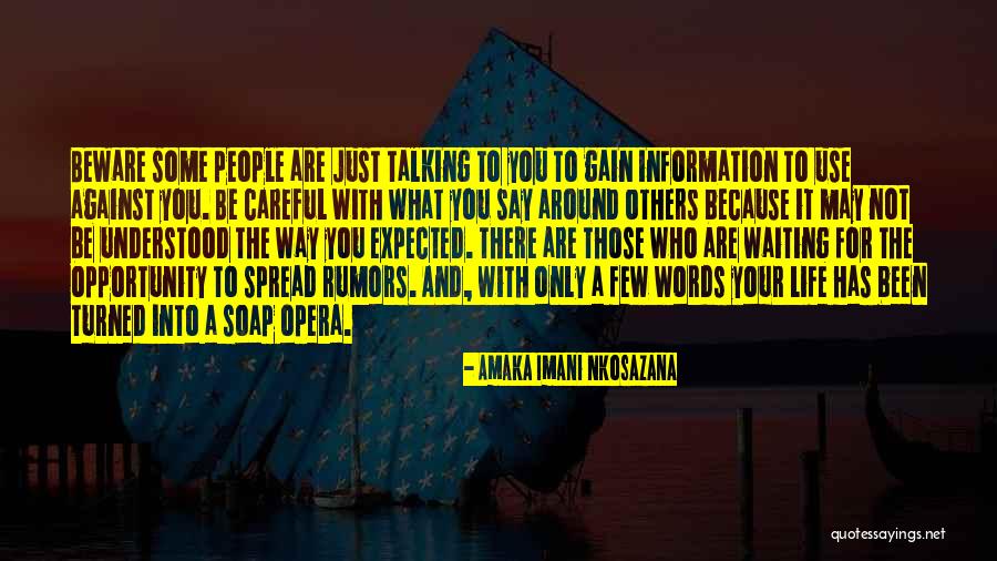 Gossip Rumors Quotes By Amaka Imani Nkosazana