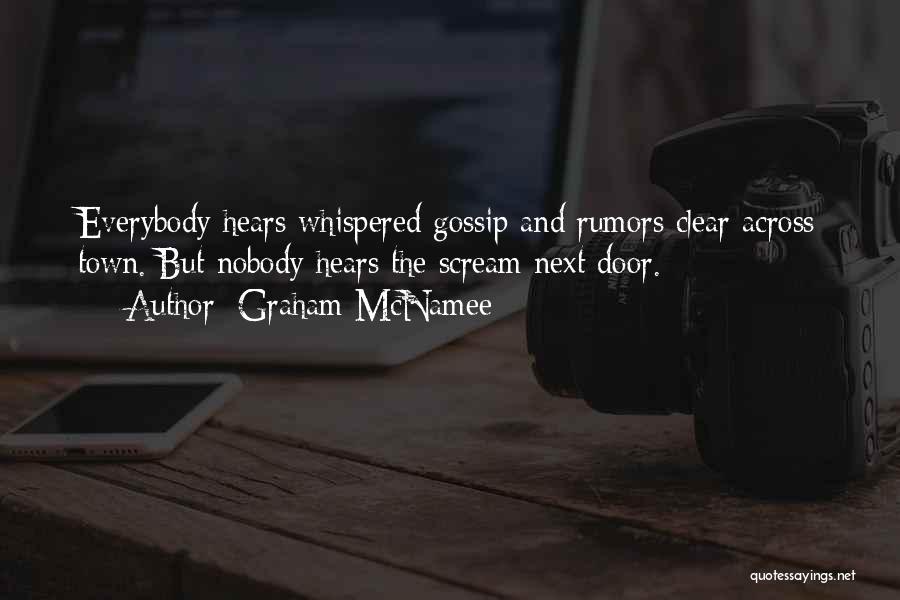 Gossip Rumors Quotes By Graham McNamee