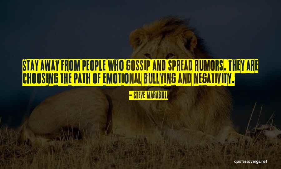 Gossip Rumors Quotes By Steve Maraboli Gossip Rumors Quotes By Steve Maraboli