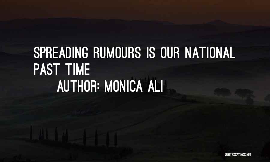 Gossip Rumours Quotes By Monica Ali